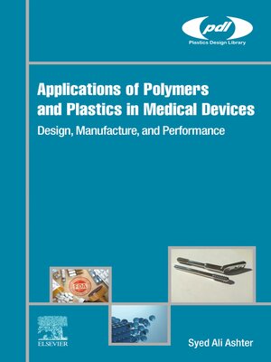 cover image of Applications of Polymers and Plastics in Medical Devices